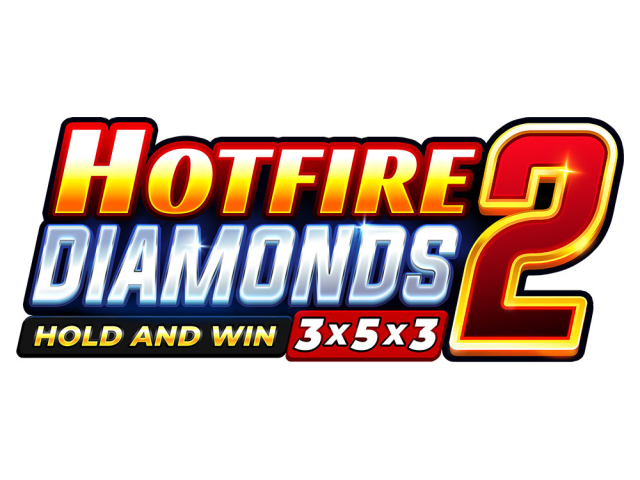 HOTFIRE DIAMONDS 2 HOLD AND WIN 3x5x3
