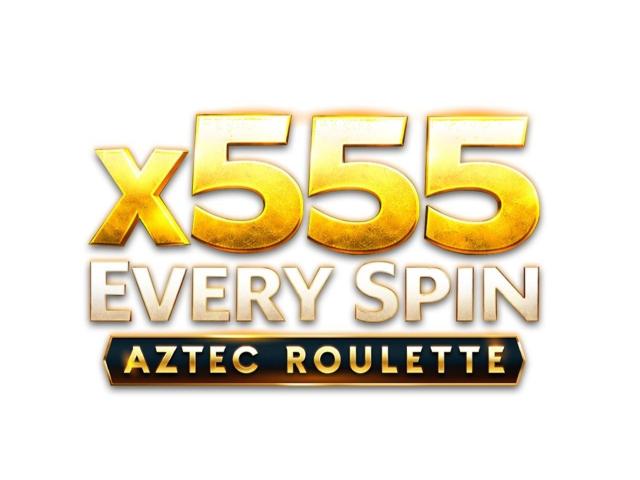 X555 EVERY SPIN aztec roulette